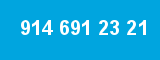 914 691 23 21 914 691 23 21